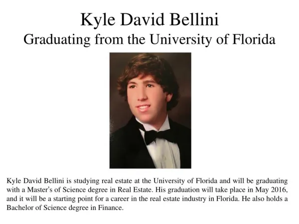 Kyle David Bellini - Graduating from the University of Florida