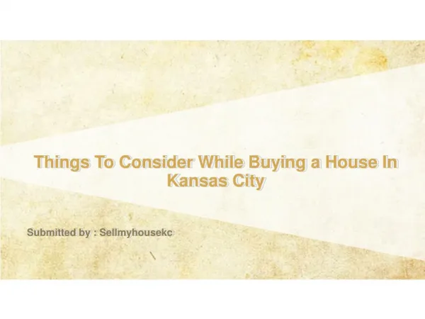 Things To Consider While Buying a House In Kansas City