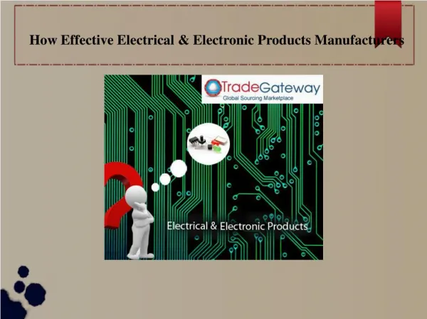 Electrical and Electronics Products Manufacturers