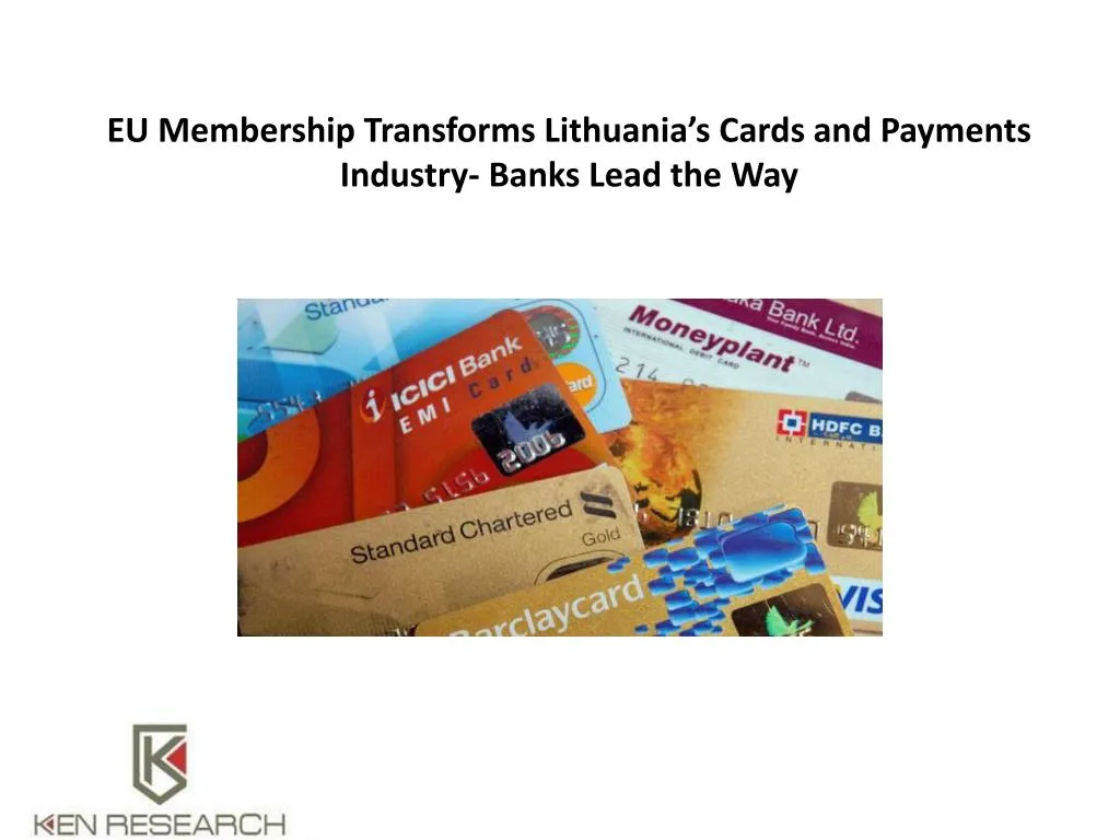 eu membership transforms lithuania s cards and payments industry banks lead the way