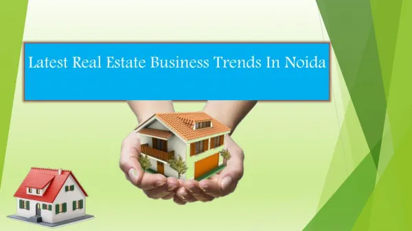 Latest Real Estate Business Trends In Noida