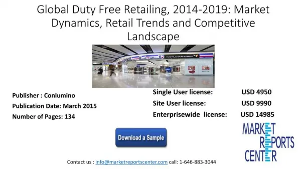 Global Duty Free Retailing, 2014-2019: Market Dynamics, Retail Trends and Competitive Landscape