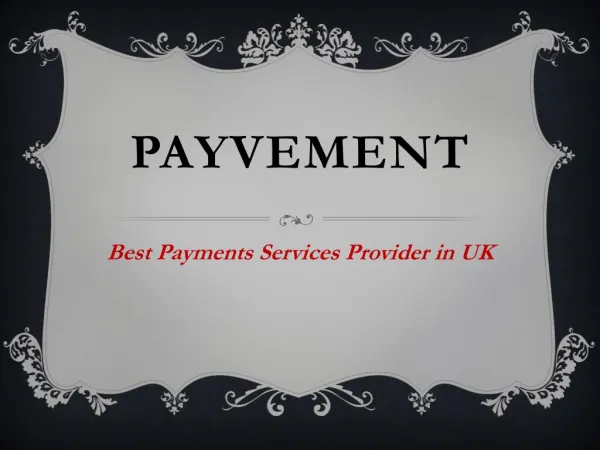 Payvement - Best Payments Services Provider in UK