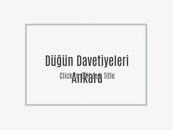 Düğün Davetiyeleri Ankara