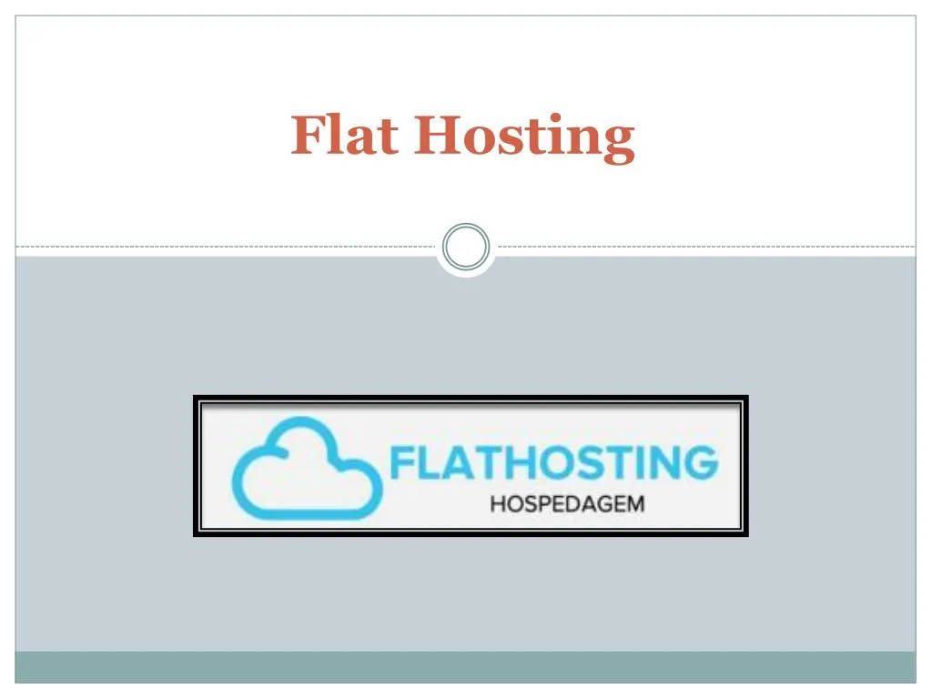 flat hosting