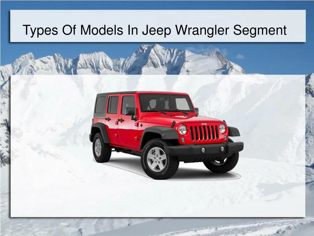 types of models in jeep wrangler segment