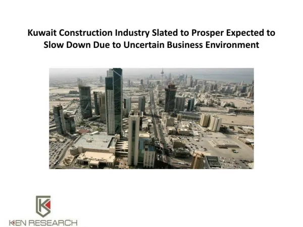 Commercial Construction market Kuwait - Construction industry Kuwait - Ken research