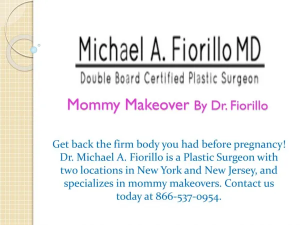 Mommy Makeover By Dr.Fiorillo