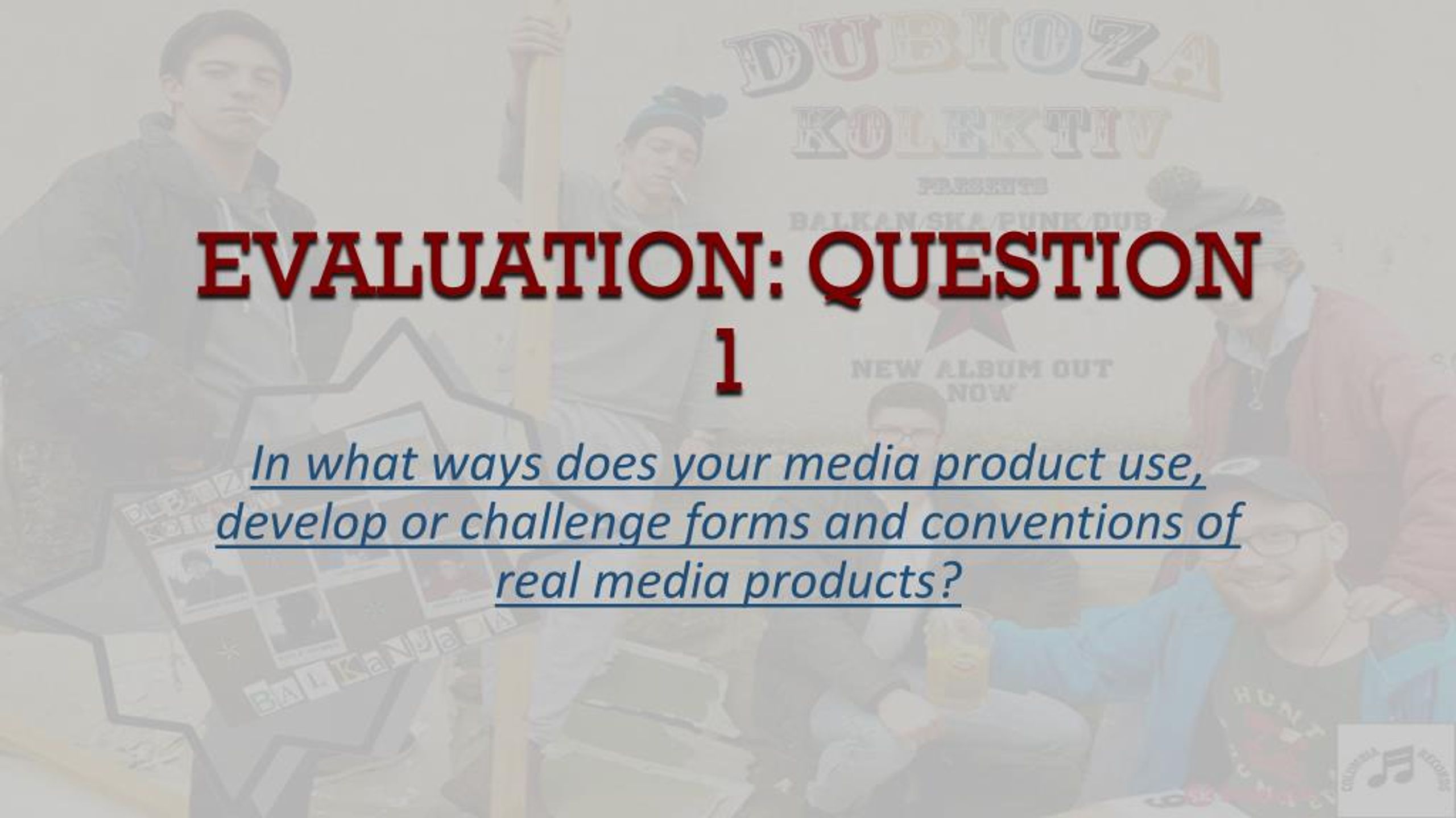 PPT - Evaluation Question 1 PowerPoint Presentation, free download - ID ...