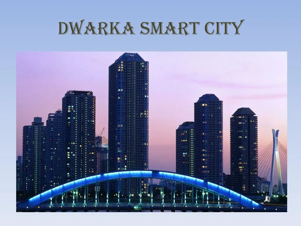 dwarka smart city