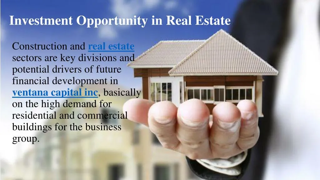 investment opportunity in real estate