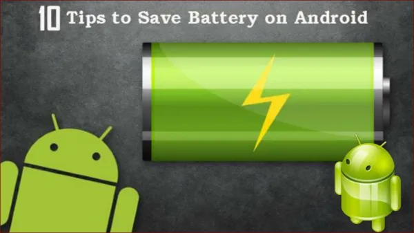 10 Tips to Increase Android Battery Life (Tips & Tricks)
