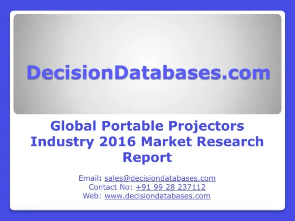 Worldwide Portable Projectors Industry Analysis and Revenue Forecast 2016