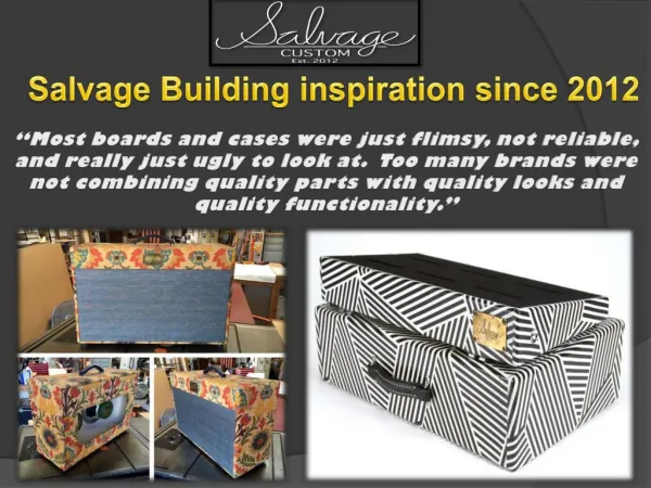 Salvage Building inspiration since 2012