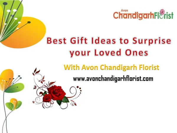 Best Gift Ideas to Surprise your Loved Ones in Chandigarh