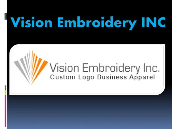 Vision Embroidery INC