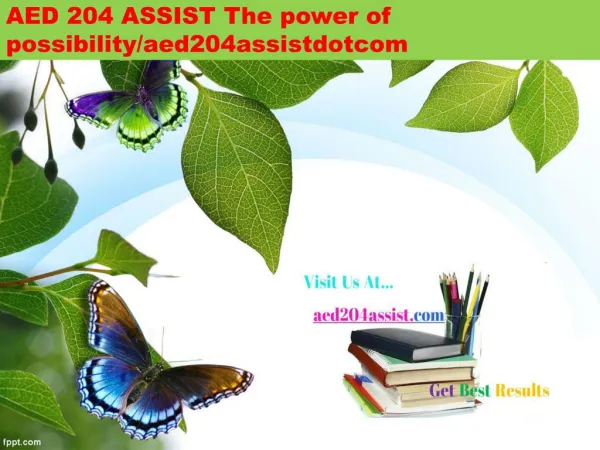 AED 204 ASSIST The power of possibility/aed204assistdotcom