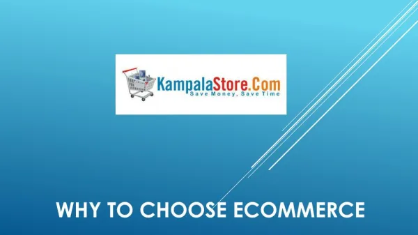 Why to choose ecommerce