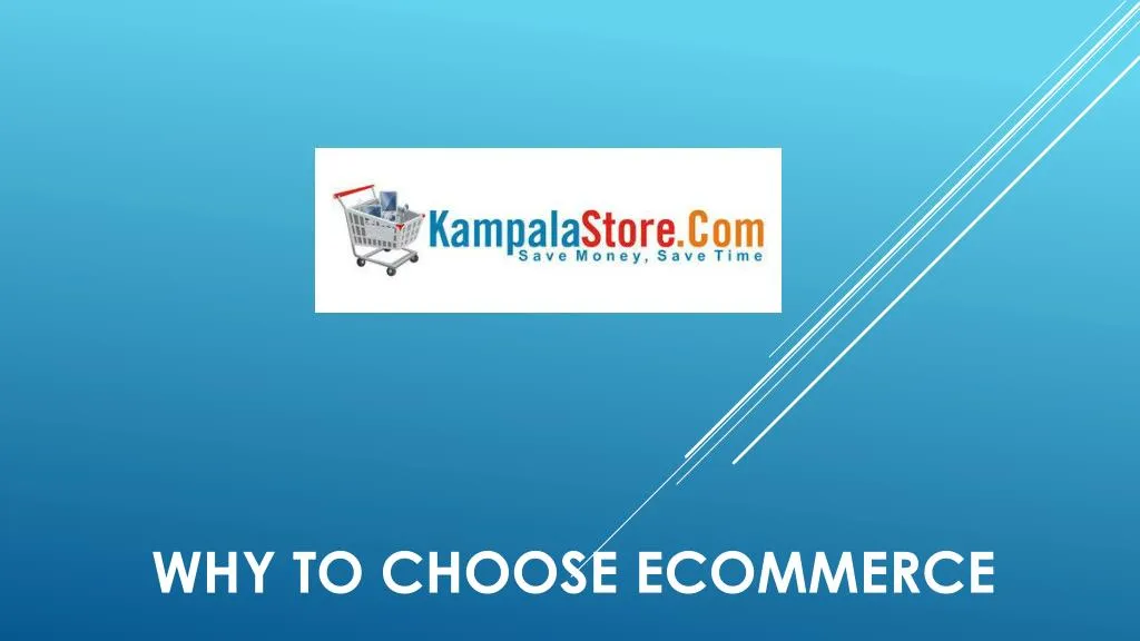 why to choose ecommerce