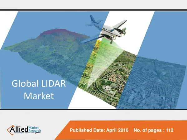LiDAR Market is Expected to Reach $921.2 Million by 2022 - Allied Market Research