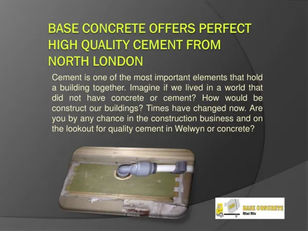 Base Concrete Offers Perfect High Quality Cement from North London
