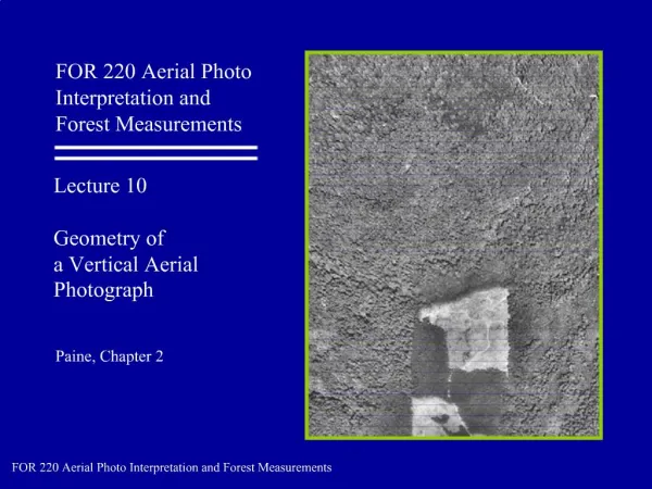 FOR 220 Aerial Photo Interpretation and Forest Measurements
