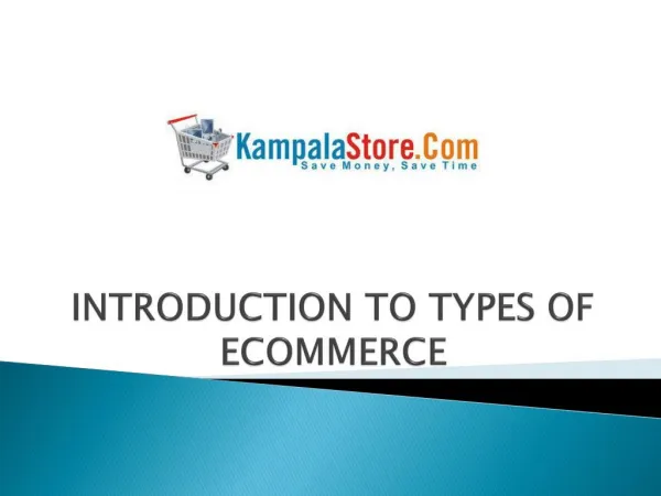INTRODUCTION TO TYPES OF ECOMMERCE
