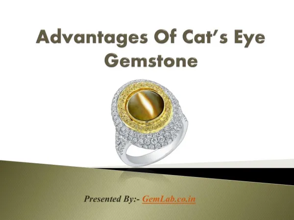 Advantages of Cat’s Eye Gemstone