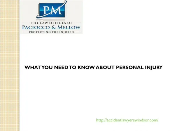 WHAT YOU NEED TO KNOW ABOUT PERSONAL INJURY