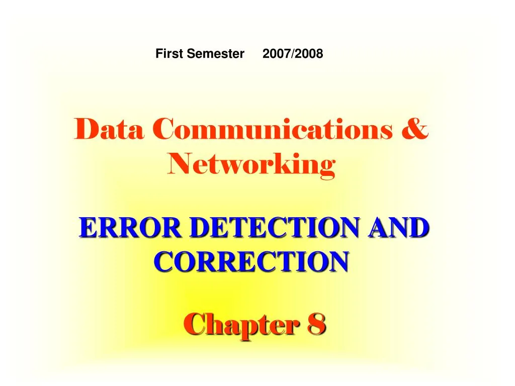 data communications networking error detection and correction chapter 8