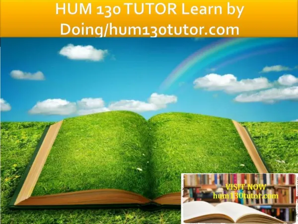 HUM 130 TUTOR Learn by Doing/hum130tutor.com