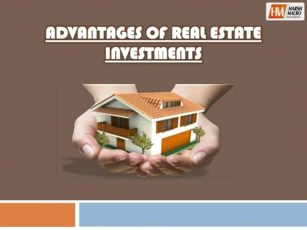 Advantages of Real Estate Investments