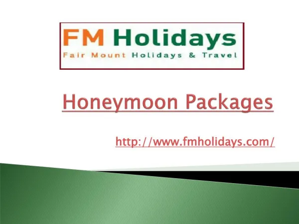 Honeymoon Packages & Affordable Holiday Packages
