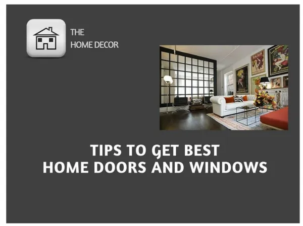 TIPS TO GET BEST HOME DOORS AND WINDOWS