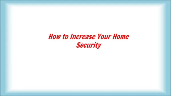 Prevent your Home from Being Robbed