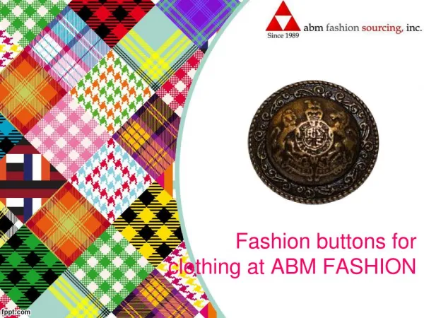 Fashion buttons for clothing at abm fashion