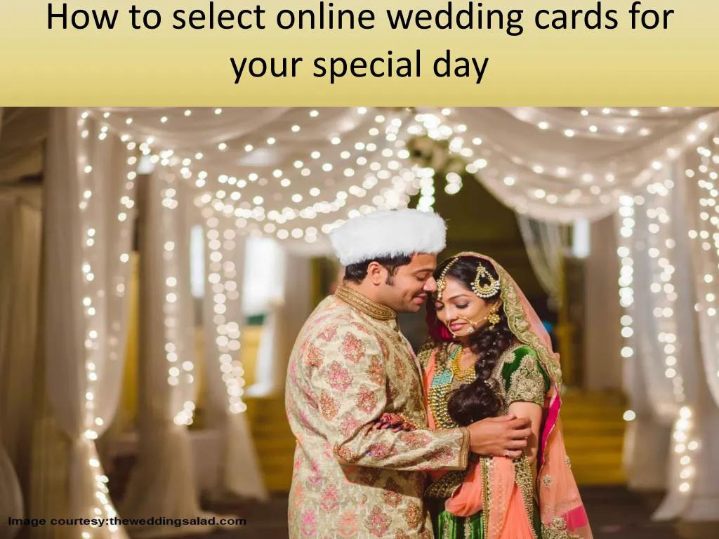how to select online wedding cards for your special day