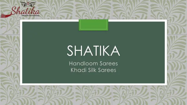 Buy Pure Khadi Silk Sarees online at Shatika