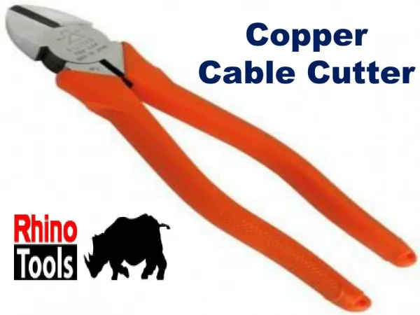 Want Different Copper Cable Cutter