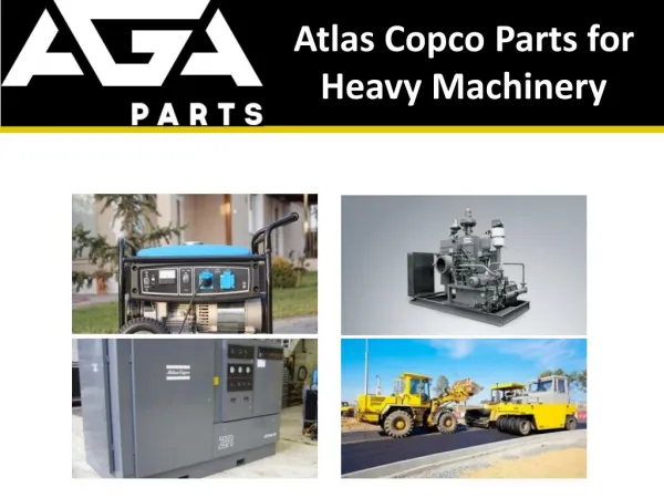 Atlas Copco Parts for Heavy Machinery by AGA Parts
