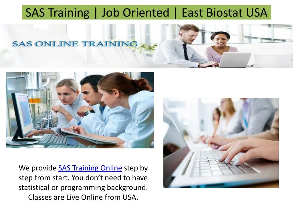 sas training job oriented east biostat usa