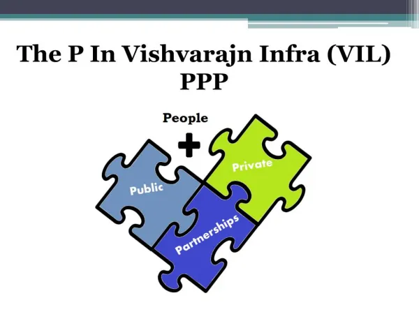 The P In Vishvarajn Infra (VIL) PPP