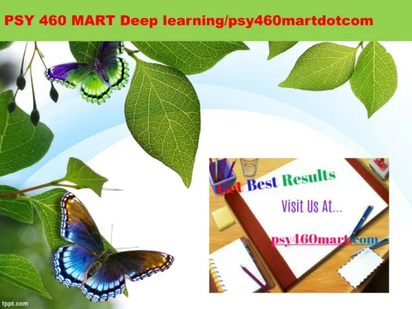 PSY 460 MART Deep learning/psy460martdotcom