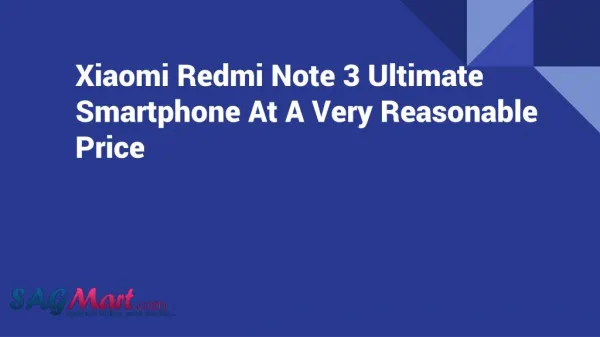 Xiaomi Redmi Note 3 Ultimate Smartphone At A Very Reasonable Price