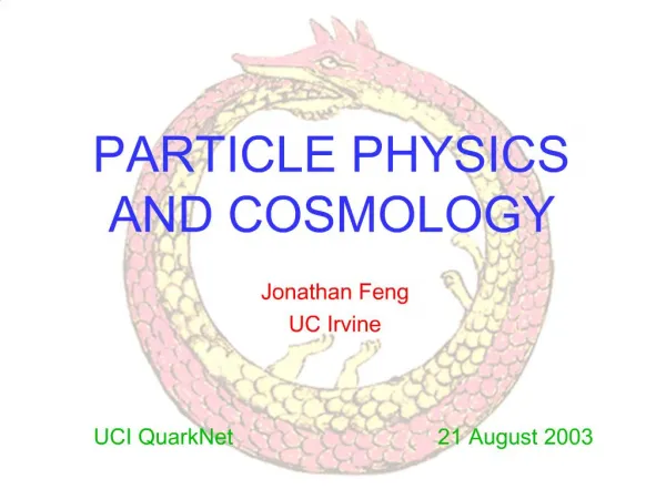 PARTICLE PHYSICS AND COSMOLOGY