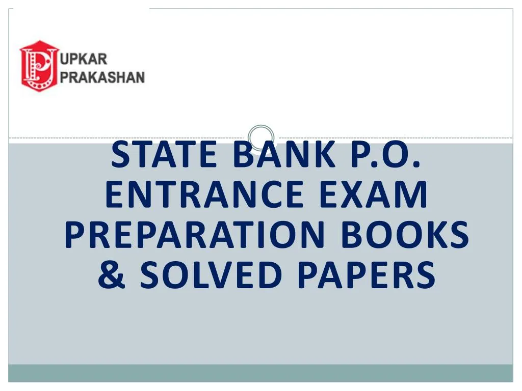 state bank p o entrance exam preparation books solved papers