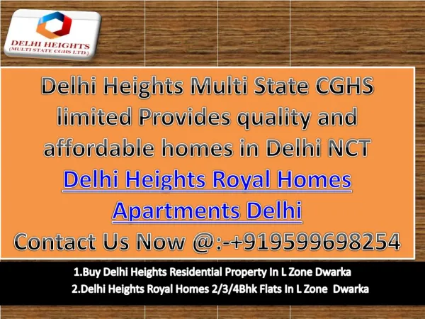 Delhi Heights Royal Smart Homes In L Zone Delhi