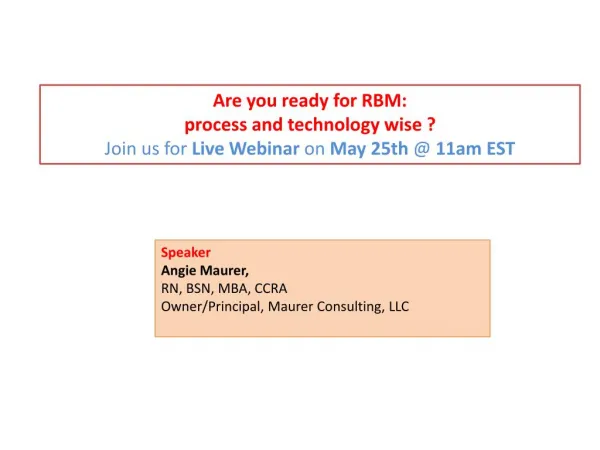 Webinar: Are you ready for RBM - process and technology wise