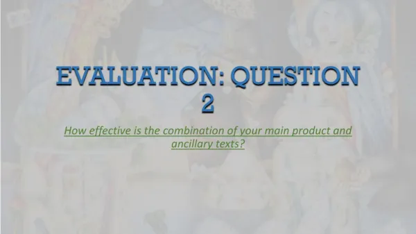 Evaluatio Question 2
