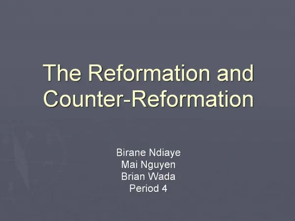 The Reformation and Counter-Reformation
